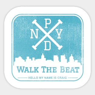 Walk The Beat shirt Sticker